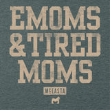 EMOMS & Tired Moms
