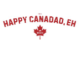 Happy Canadad, Eh Everyone