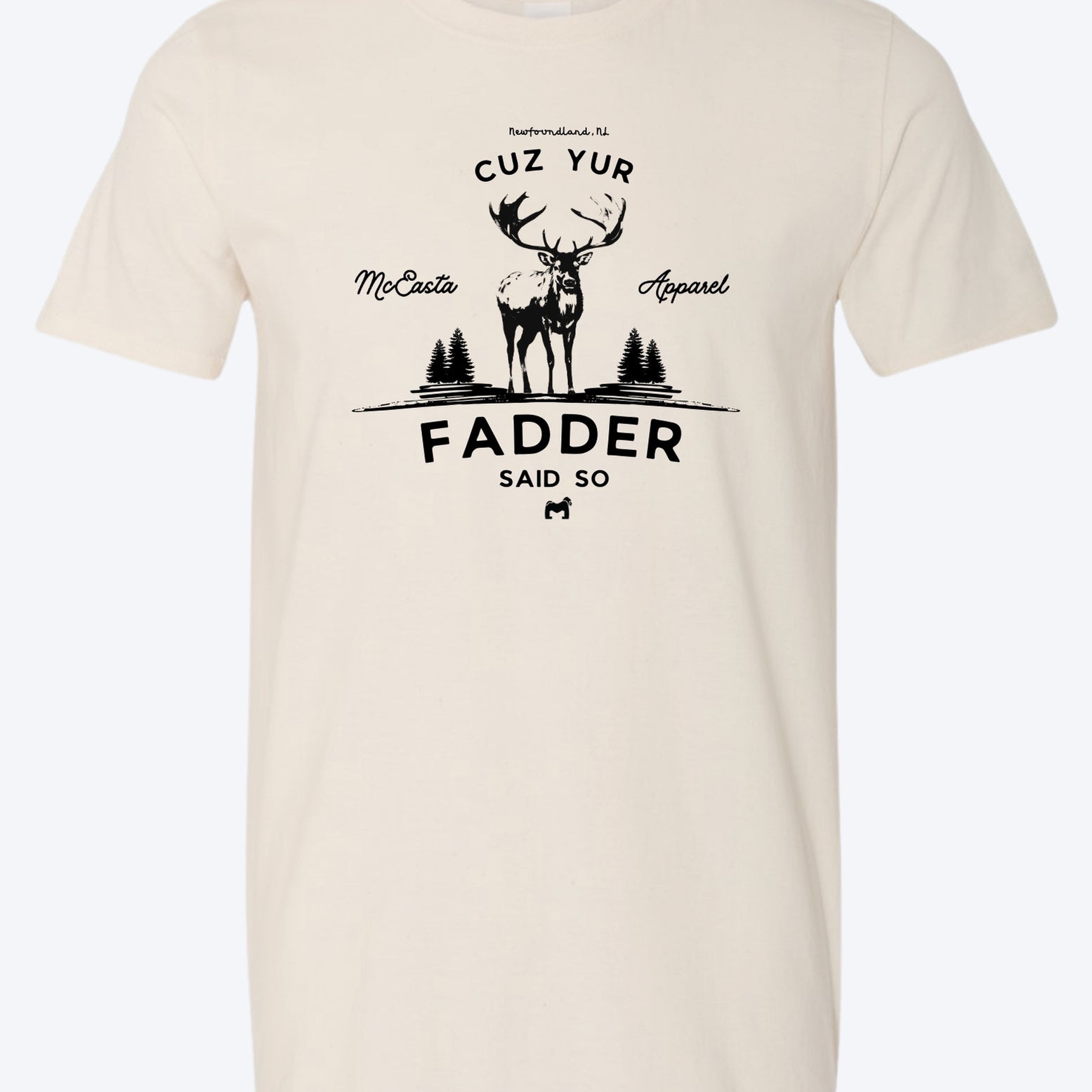Fadder Said So