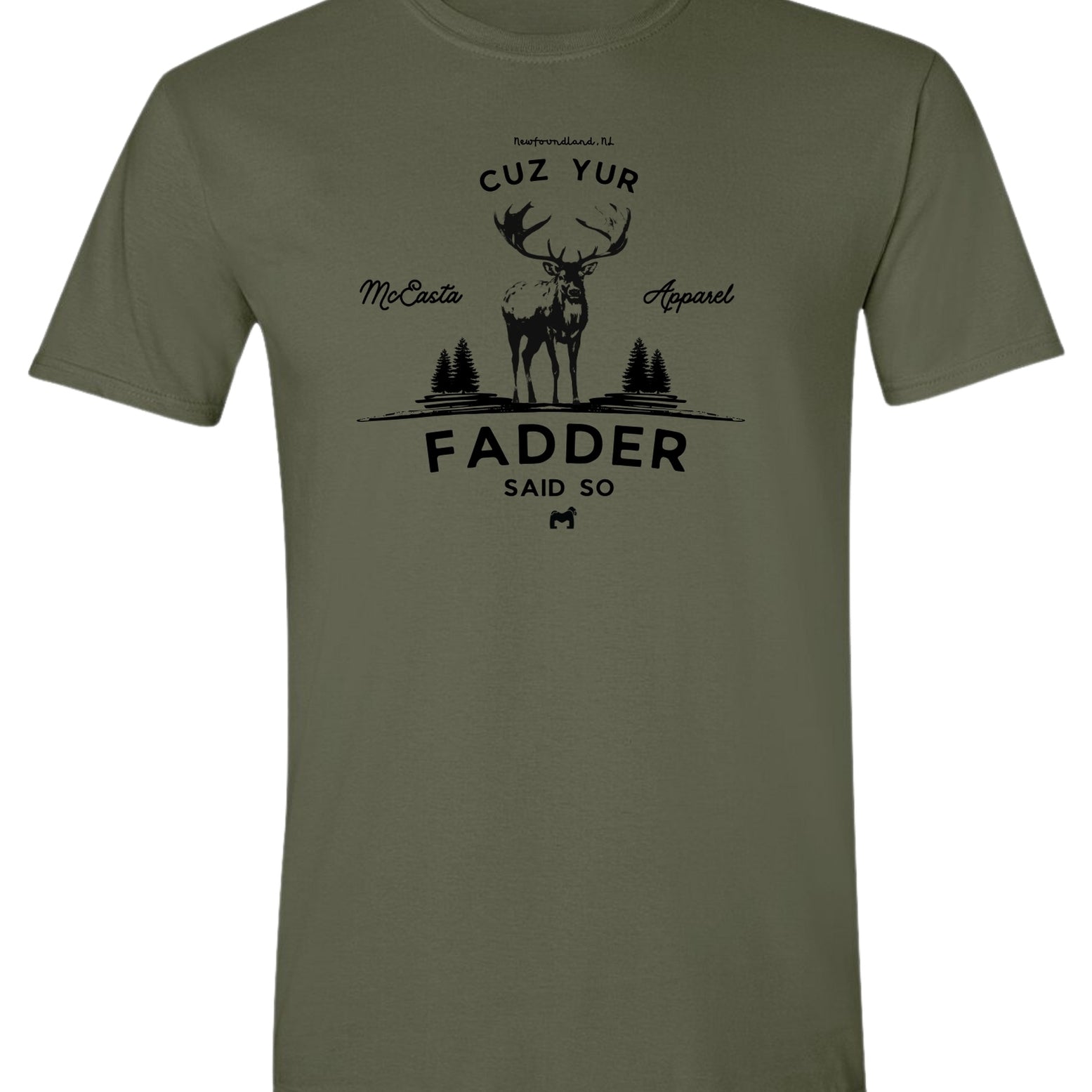 Fadder Said So