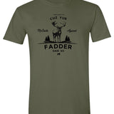 Fadder Said So
